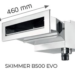 SKIMMERS ULTRAFINOS COM ACESSO FRONTAL B500 EVO E B600 EVO